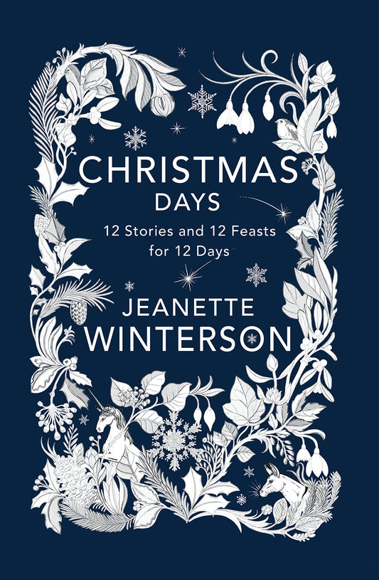 Christmas Days: 12 Stories and 12 Feasts for 12 Days - 1615
