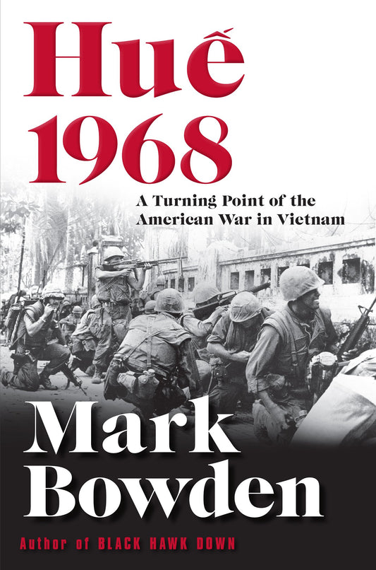 Hue 1968: A Turning Point of the American War in Vietnam - 9211