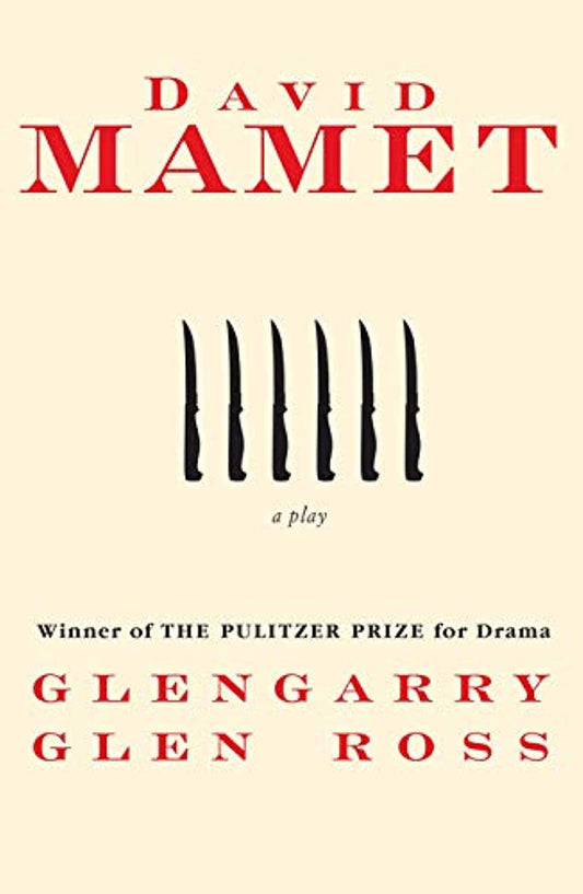 Glengarry Glen Ross: A Play - 6156