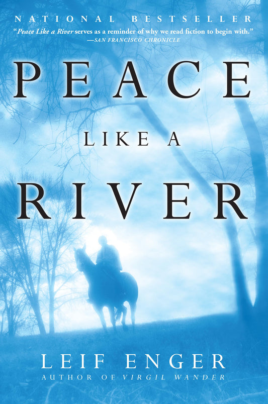 Peace Like a River: A Novel - 9986