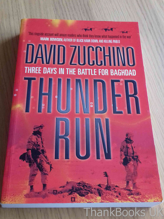 Thunder Run: The Armored Strike to Capture Baghdad - 6973