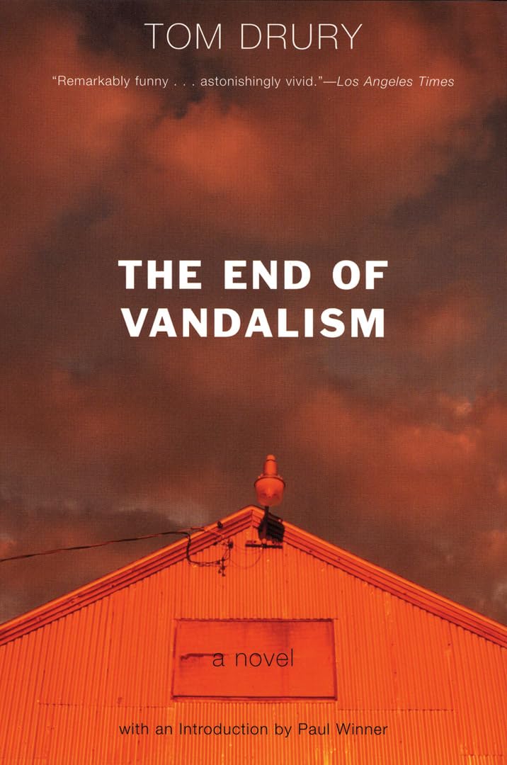 The End of Vandalism: A Novel - 6730