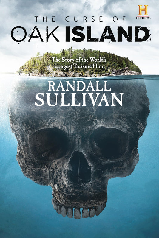 The Curse of Oak Island: The Story of the World’s Longest Treasure Hunt - 7661