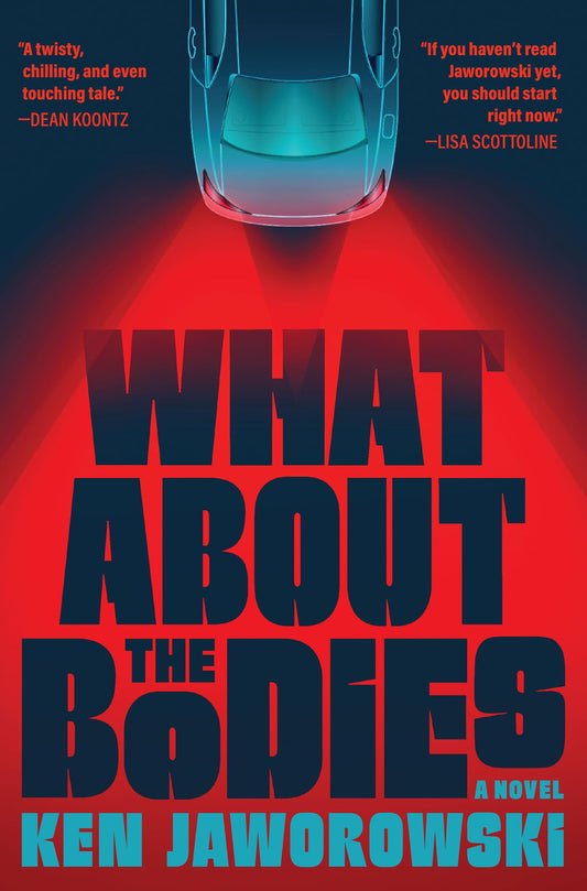 What About the Bodies: A Novel