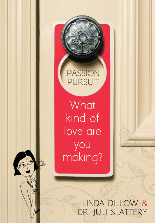 Passion Pursuit: What Kind of Love Are You Making? - 4824