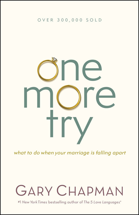 One More Try: What to Do When Your Marriage Is Falling Apart - 1753