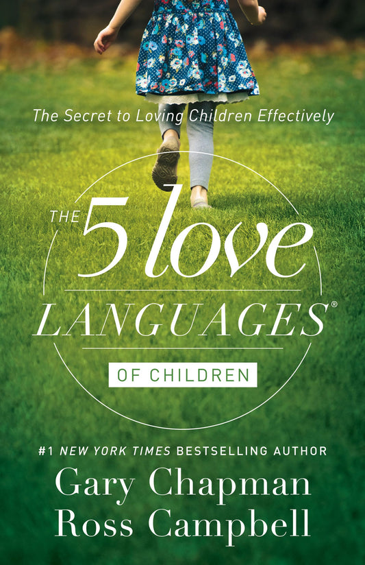 The 5 Love Languages of Children: The Secret to Loving Children Effectively - 894