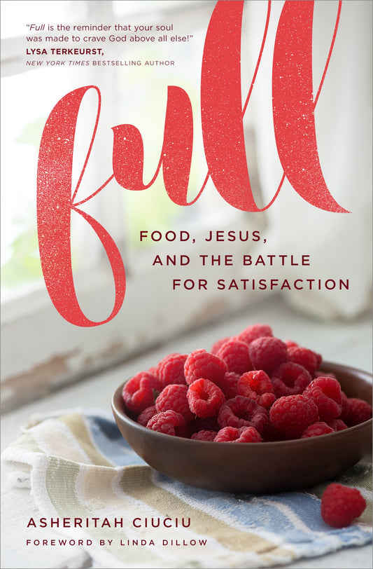 Full: Food, Jesus, and the Battle for Satisfaction - 4876