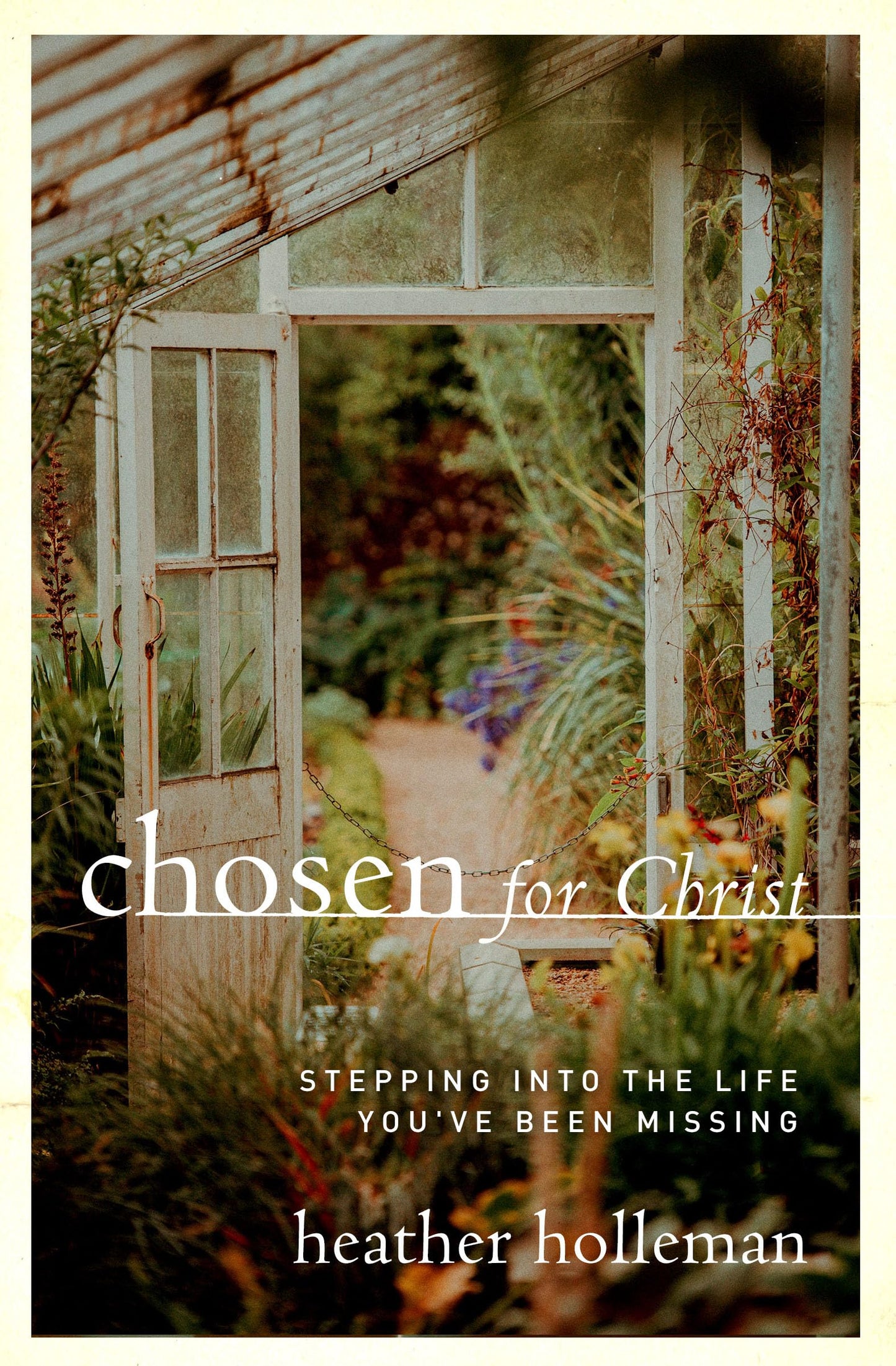 Chosen for Christ: Stepping into the Life You've Been Missing - 5436