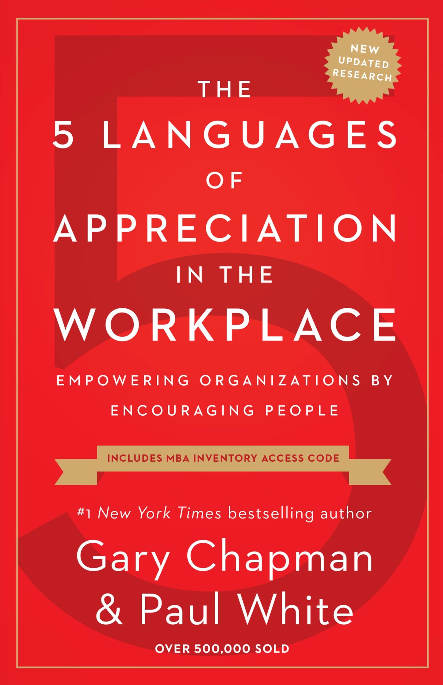 The 5 Languages of Appreciation in the Workplace: Empowering Organizations by Encouraging People - 1188