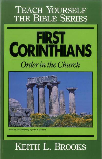 First Corinthians-Teach Yourself the Bible Series: Order in the Church