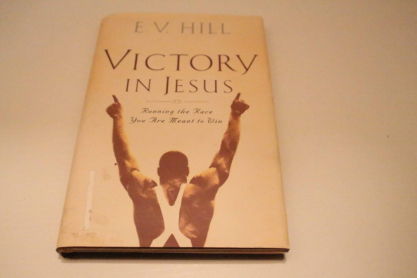 Victory in Jesus: Running the Race You Were Meant to Win