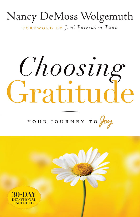 Choosing Gratitude: Your Journey to Joy - 4390