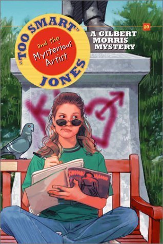 Too Smart Jones and the Mysterious Artist (Too Smart Jones Series #10) - 5815
