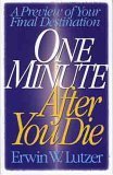 One Minute After You Die: A Preview of Your Final Destination - Trade Paper