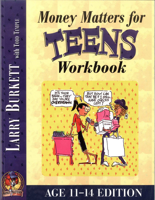 Money Matters Workbook for Teens (ages 11-14) - 4693