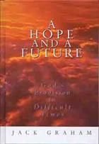 A Hope and a Future: God's Provision in Difficult Times