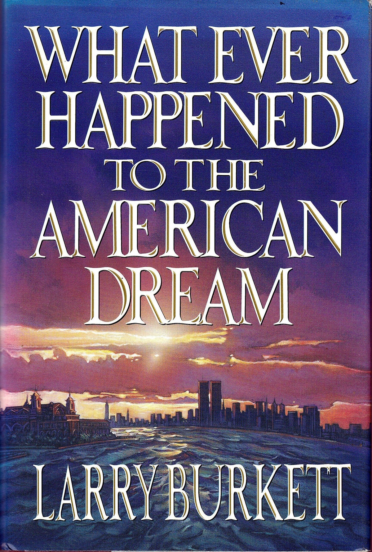 What Ever Happened to the American Dream