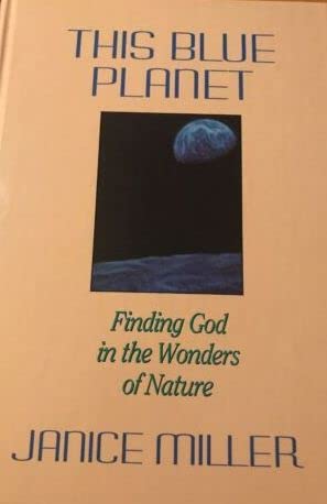 This Blue Planet: Finding God in the Wonders of Nature - 2042