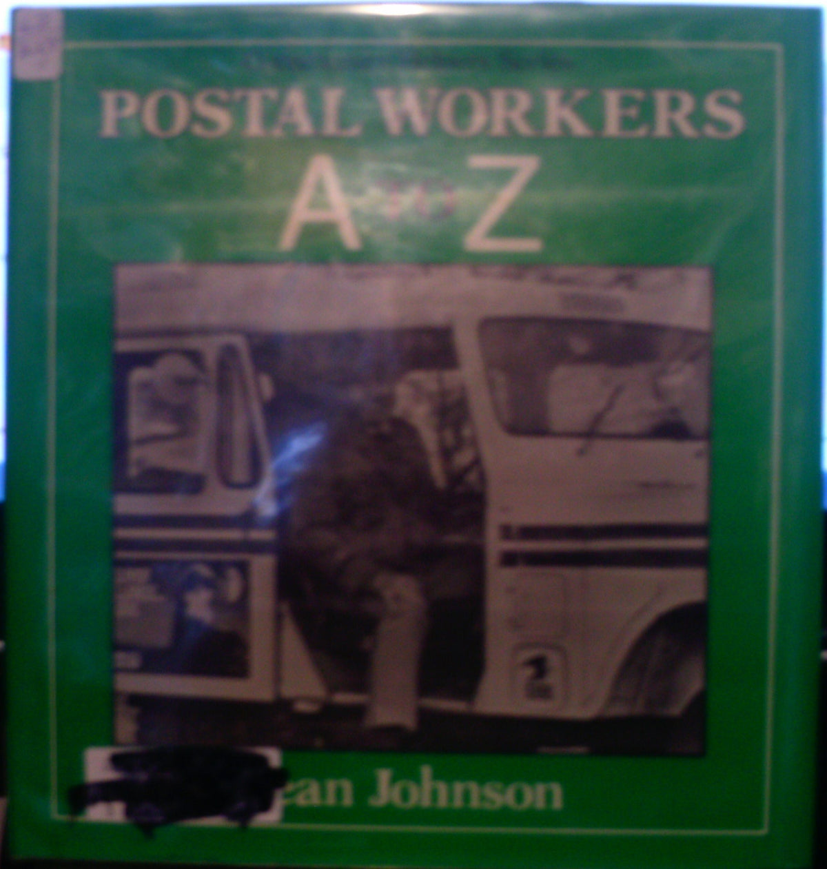 Postal Workers: A to Z (Community Helpers)