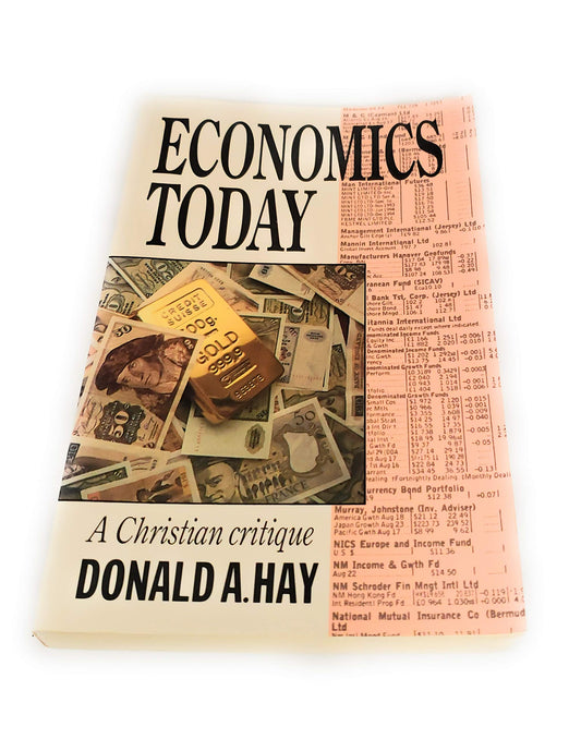 Economics Today: A Christian Critique