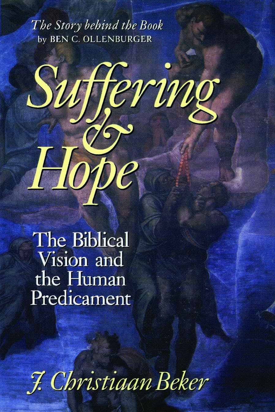 Suffering and Hope: The Biblical Vision and the Human Predicament