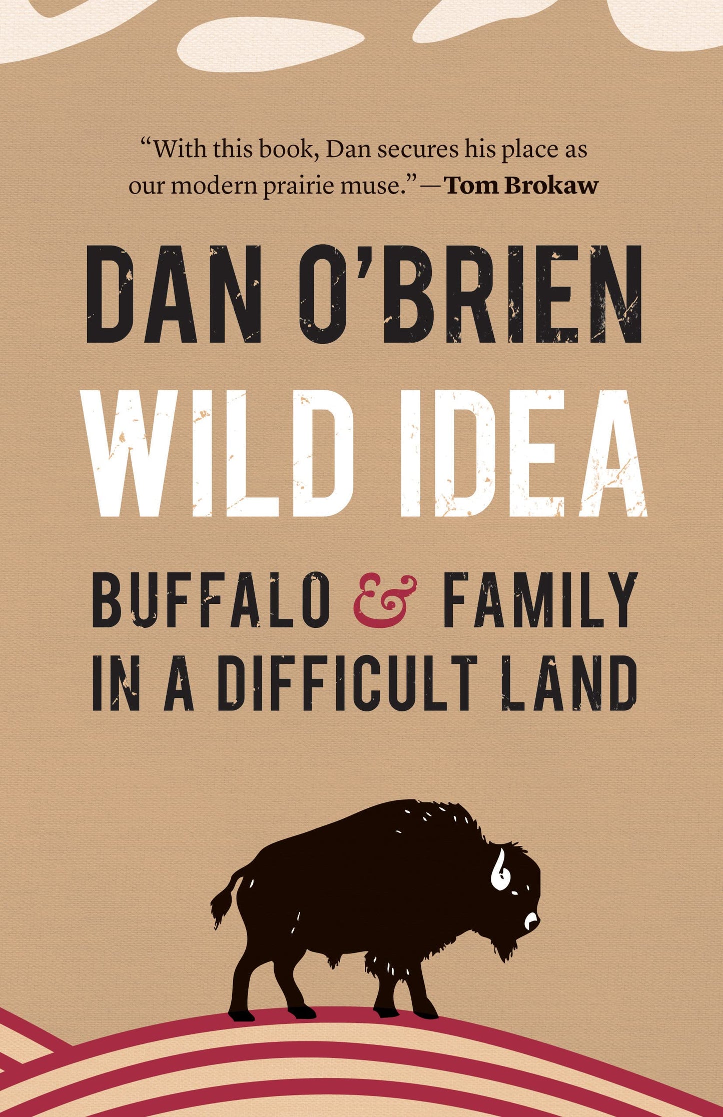 Wild Idea: Buffalo and Family in a Difficult Land - 1459