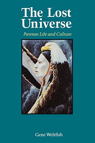 The Lost Universe: Pawnee Life and Culture - 4868
