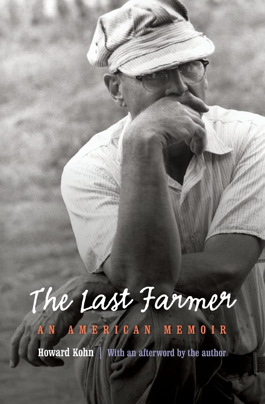 The Last Farmer: An American Memoir - 7846