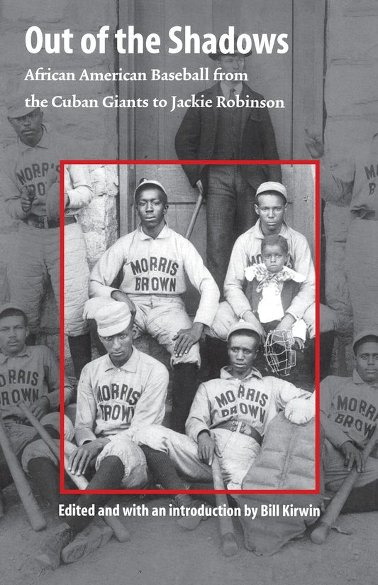 Out of the Shadows: African American Baseball from the Cuban Giants to Jackie Robinson - 1896