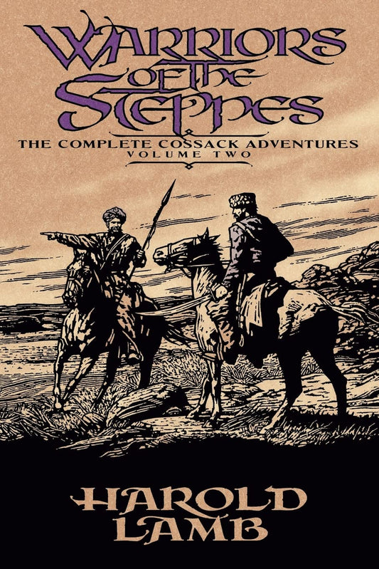 Warriors of the Steppes: The Complete Cossack Adventures, Volume Two (The Complete Cossack Adventures, 2) - 9844