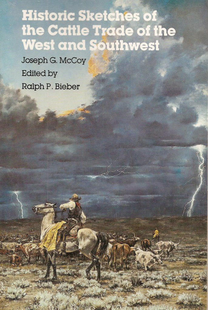 Historic Sketches of the Cattle Trade of the West and Southwest - 8675