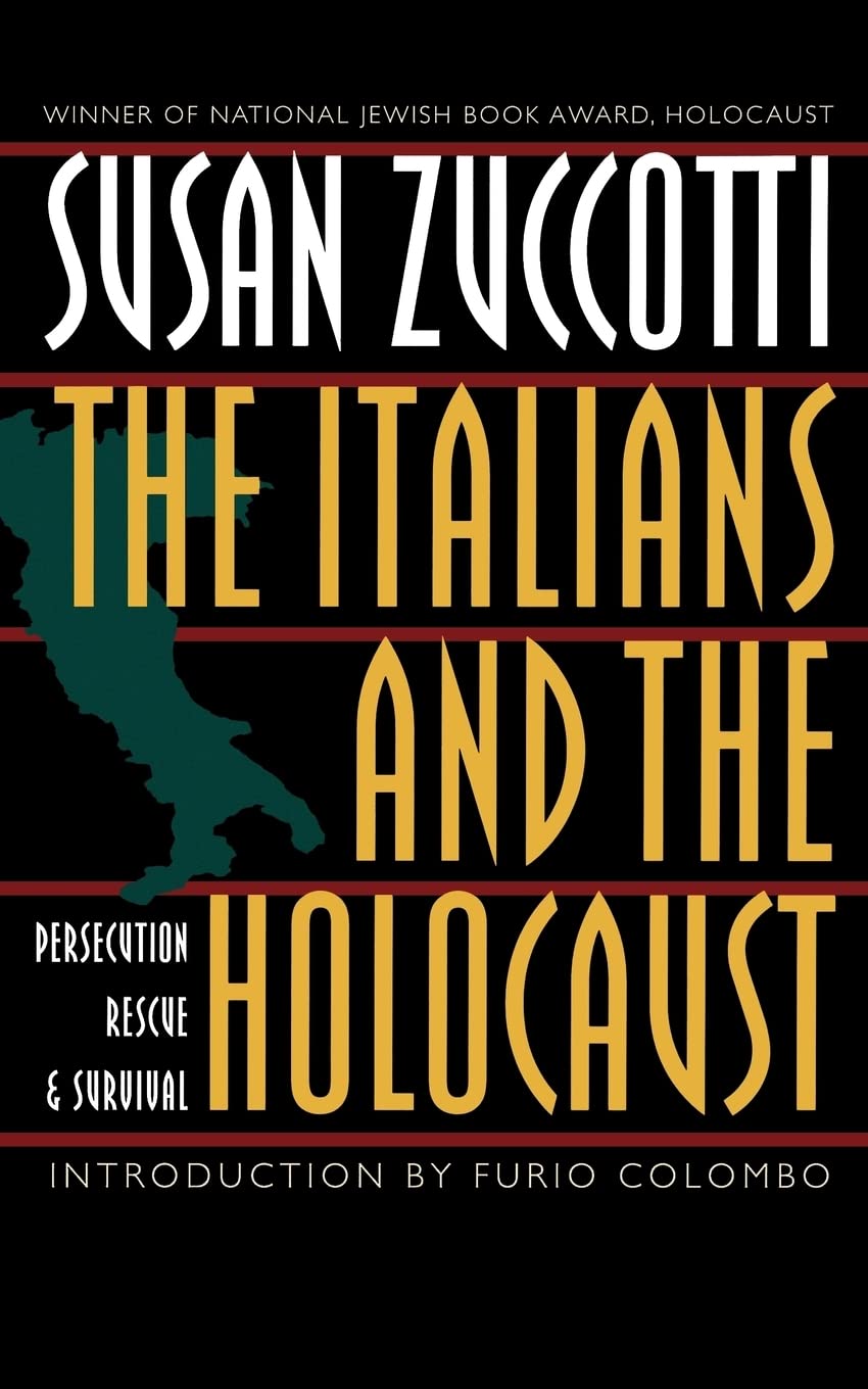 The Italians and the Holocaust: Persecution, Rescue, and Survival