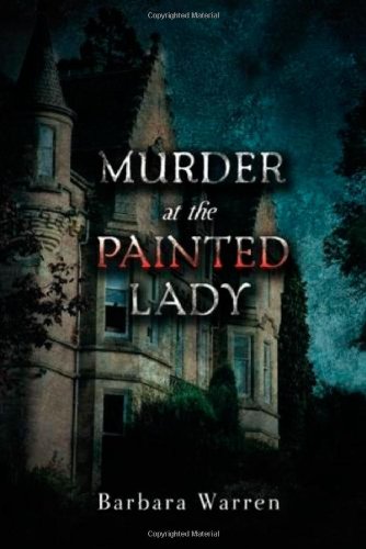 Murder at the Painted Lady