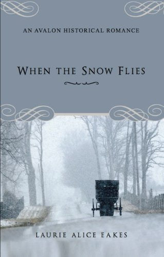 When the Snow Flies - 7283