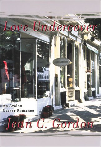 Love Undercover - An Avalon Career Romance - 1585