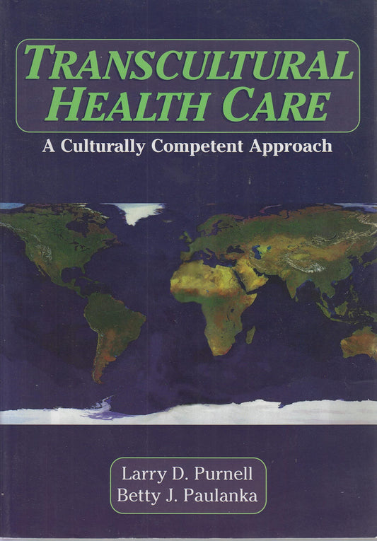 Transcultural Health Care: A Culturally Competent Approach (Book with Diskette)