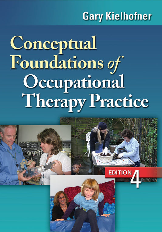 Conceptual Foundations of Occupational Therapy Practice - 913