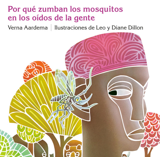 Porque Zumban los Mosquitos en los Oidos de la Gente (Ediciones Dial) (Spanish Edition)