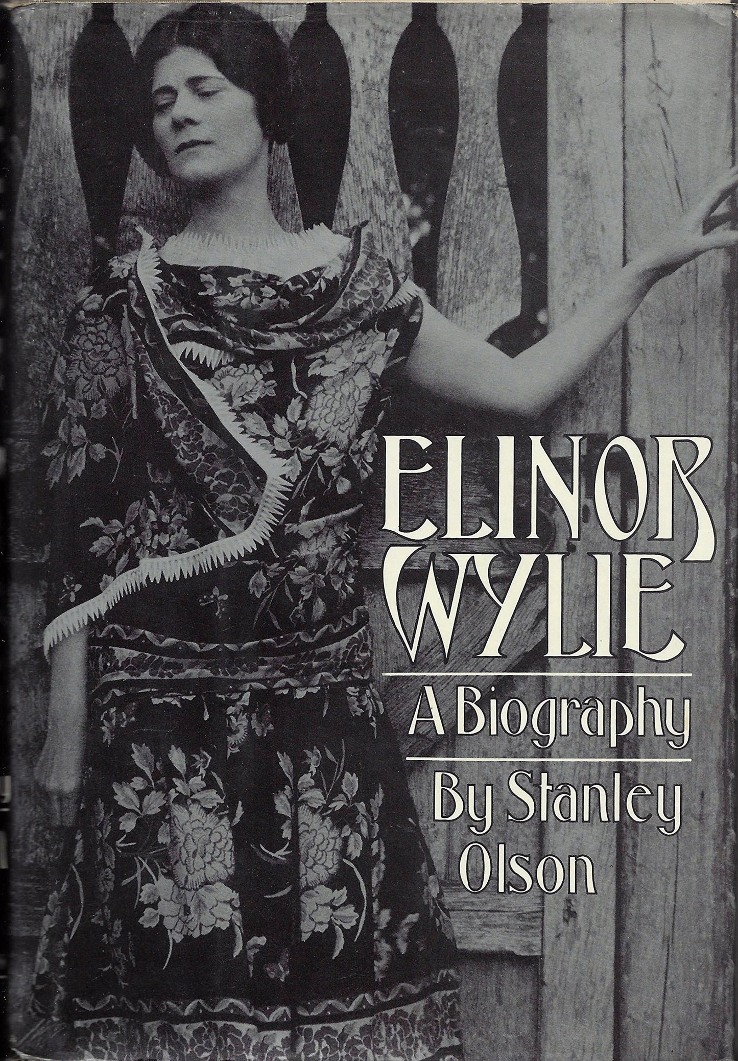 Elinor Wylie: a Biography