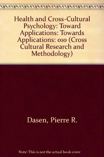 Health and Cross-Cultural Psychology: Toward Applications (Cross Cultural Research and Methodology)