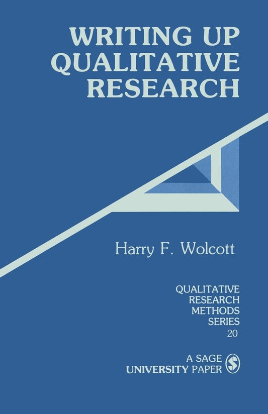 Writing Up Qualitative Research (Qualitative Research Methods) - 6066
