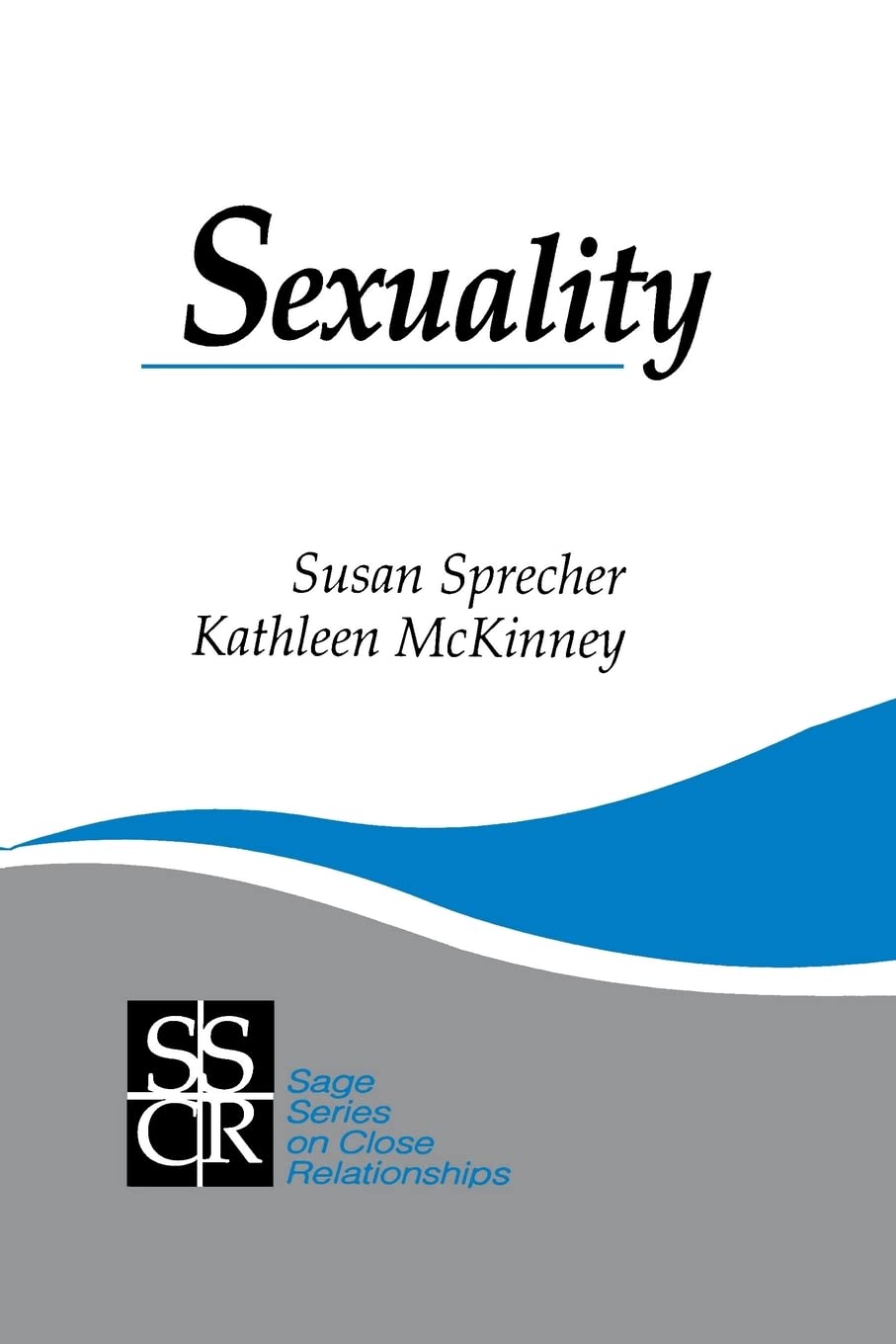 Sexuality (SAGE Series on Close Relationships)