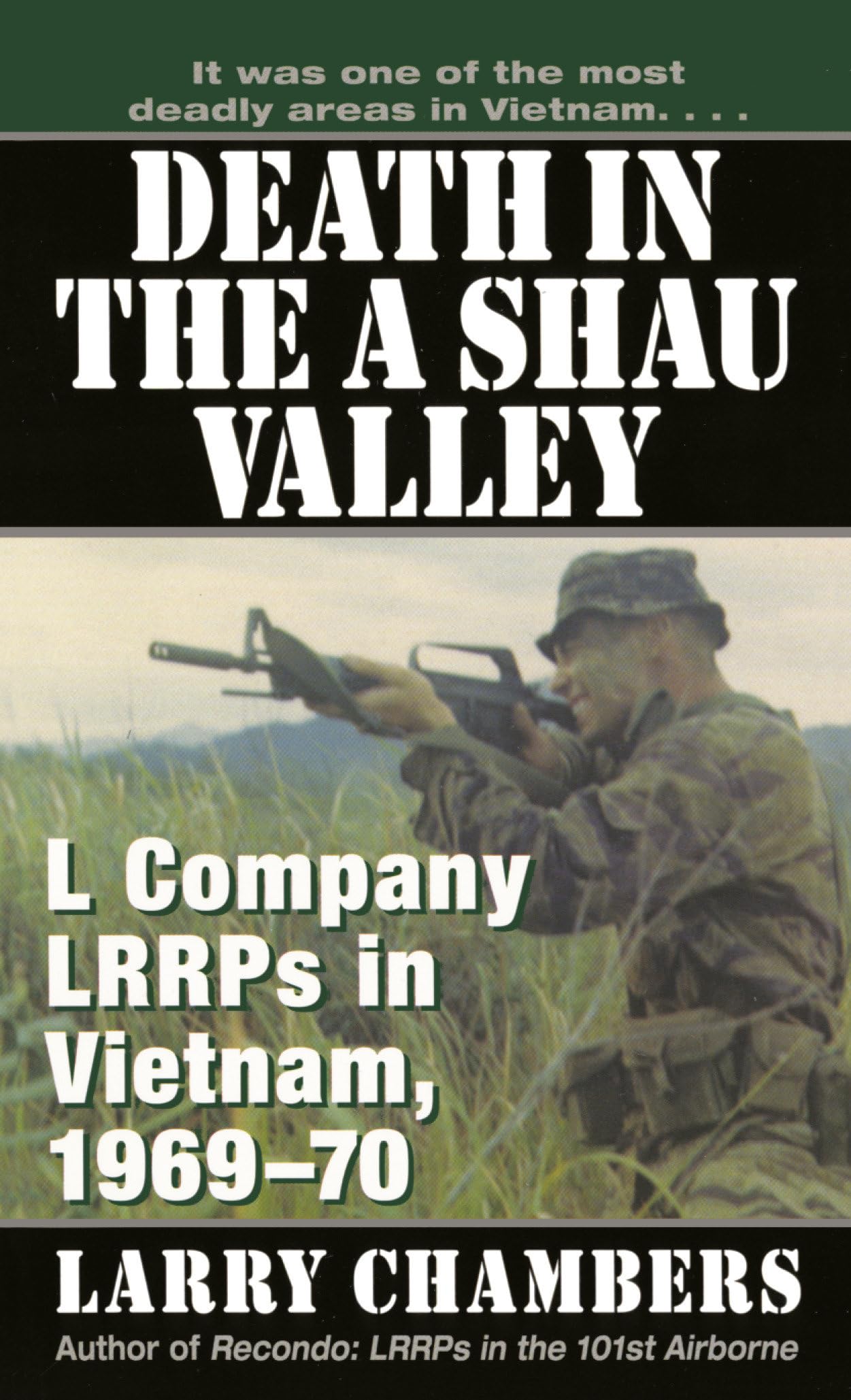 Death in the A Shau Valley: L Company LRRPs in Vietnam, 1969-1970 - 6059