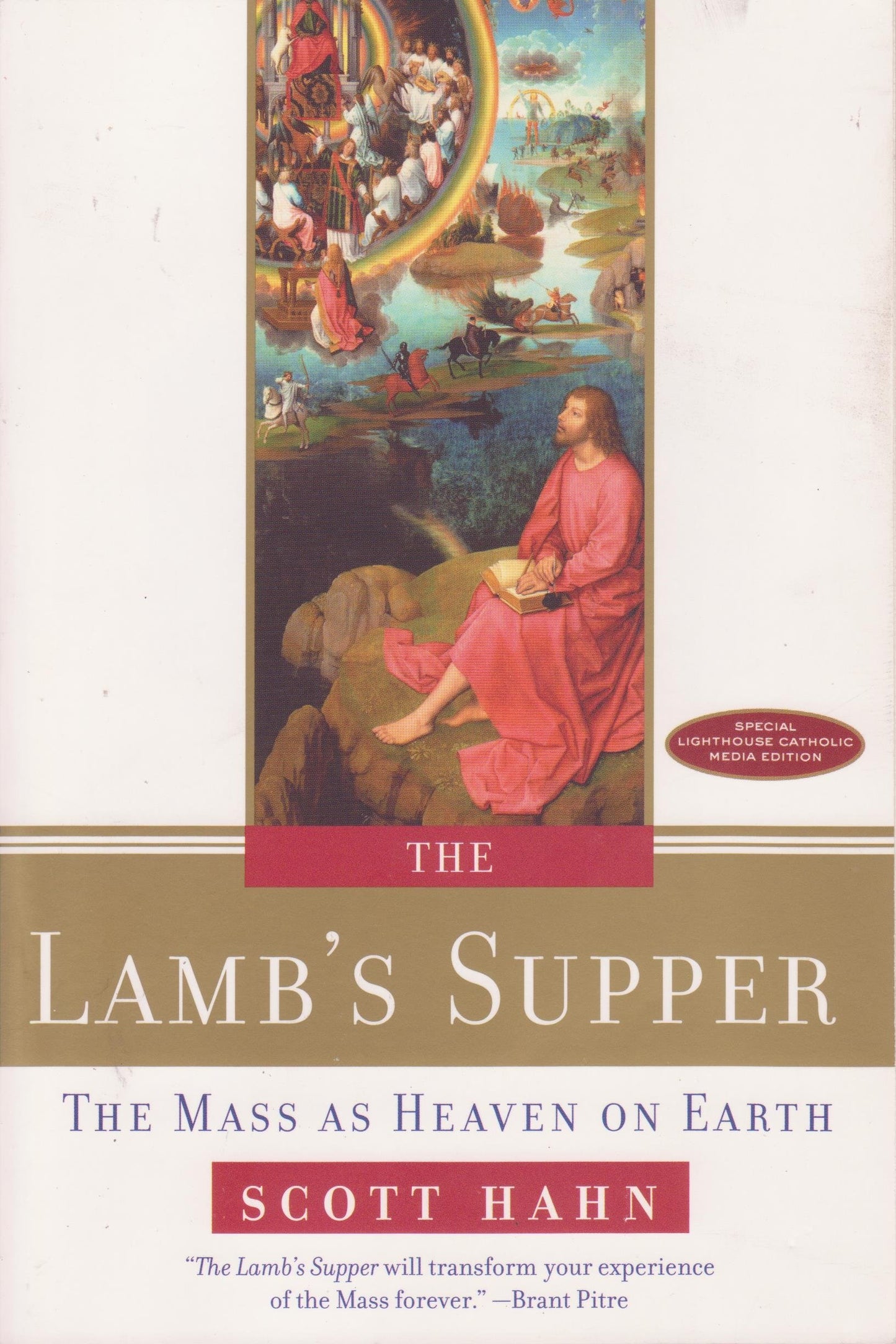 The Lamb's Supper: The Mass as Heaven on Earth