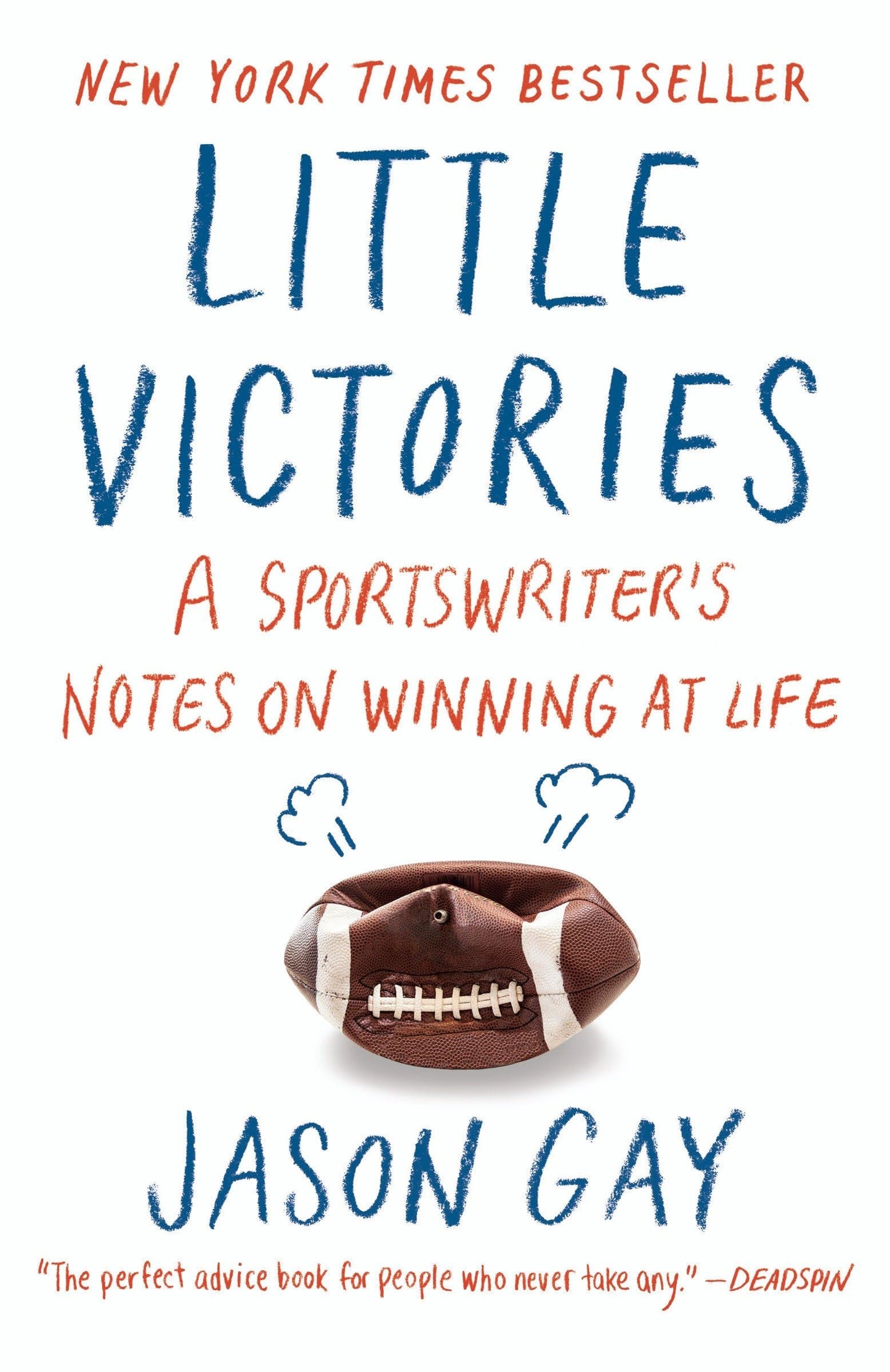 Little Victories: A Sportswriter's Notes on Winning at Life