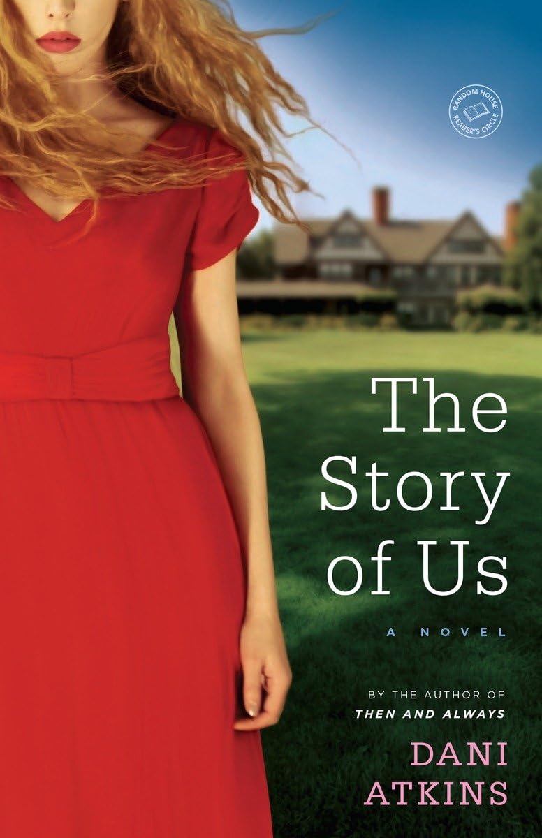 The Story of Us: A Novel