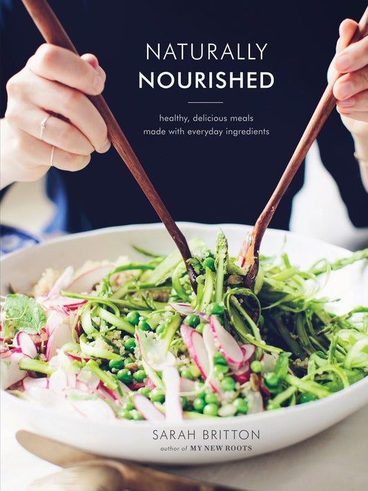 Naturally Nourished Cookbook: Healthy, Delicious Meals Made with Everyday Ingredients - 6723