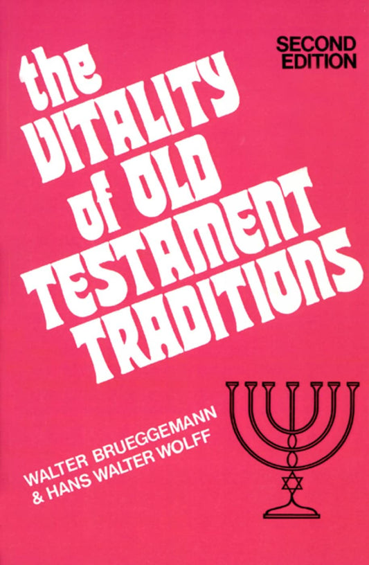 The Vitality of Old Testament Traditions, Revised Edition - 7353