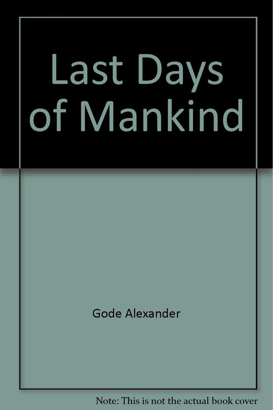 Last Days of Mankind - 516